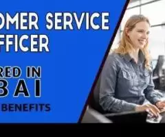 Customer Service Officer Required in Dubai