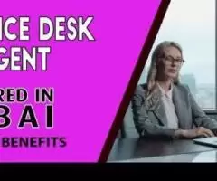 Service Desk Agent Required in Dubai