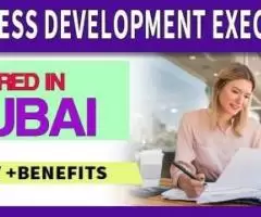 Business Development Executive Required in Dubai