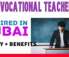 Vocational Teacher Required in Dubai