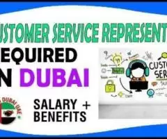 Customer Service Representative Required in Dubai