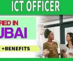 ICT Officer Required in Dubai