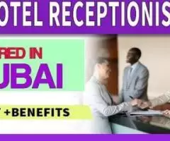 Hotel Receptionist Required in Dubai