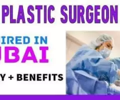 Plastic Surgeon Required in Dubai