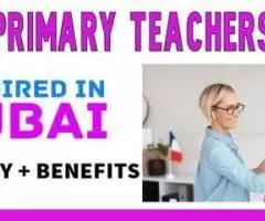 Primary Teachers Required in Dubai