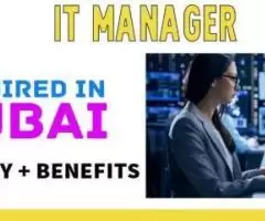 Information Technology Manager Required in Dubai