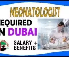 Neonatologist Required in Dubai