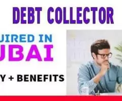 Debt Collector Required in Dubai