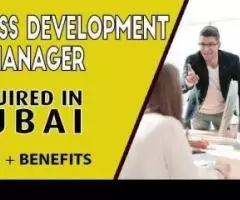 Business Development Manager Required in Dubai