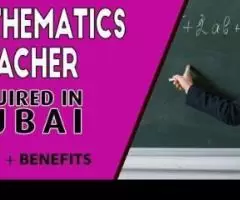 Mathematics Teacher Required in Dubai