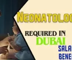 Neonatologist Required in Dubai