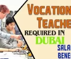 Vocational Teacher Required in Dubai