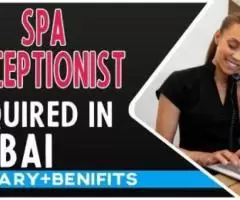 Spa Receptionist Required in Dubai