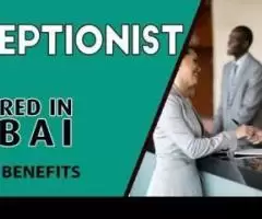 Receptionist Required in Dubai