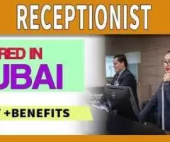 Receptionist Required in Dubai