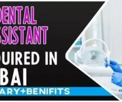 Dental Assistant Required in Dubai