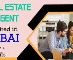 Real Estate Agent Required in Dubai