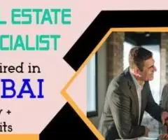 Real Estate Specialist Required in Dubai