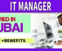 IT Manager Required in Dubai