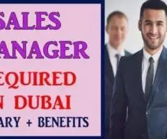 Sales Manager Required in Dubai