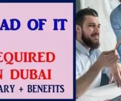 Head of IT Required in Dubai