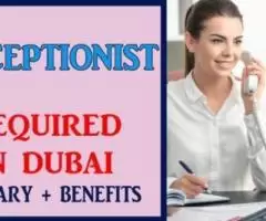 Receptionist Required in Dubai