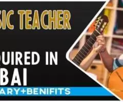 Music Teacher Required in Dubai