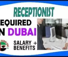 Receptionist Required in Dubai