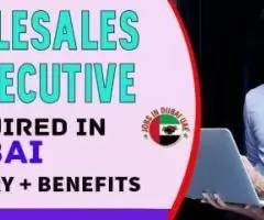 Telesales Executive Required in Dubai