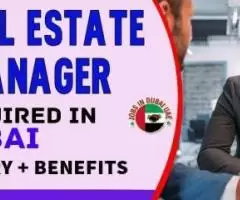 Real Estate Manager Required in Dubai