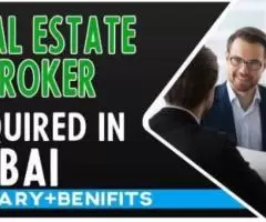 Real Estate Broker Required in Dubai