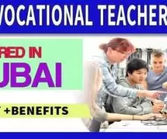 Vocational Teacher Required in Dubai