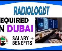 Radiologist Required in Dubai