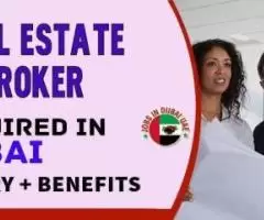 Real Estate Broker Required in Dubai