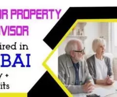 Senior Property Advisor Required in Dubai