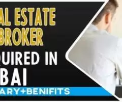 Real Estate Broker Required in Dubai