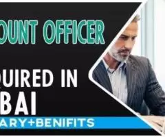 Account Officer Required in Dubai