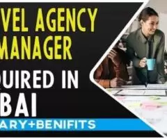 Travel Agency Manager Required in Dubai