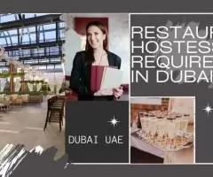 Restaurant Hostess Required in Dubai