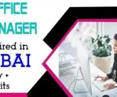 Office Manager Required in Dubai