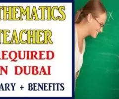 Mathematics Teacher Required in Dubai