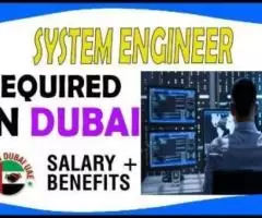 System Engineer Required in Dubai