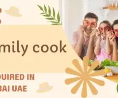 Family cook Required in Dubai