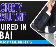 Property Consultant Required in Dubai