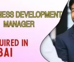 Business Development Manager Required in Dubai