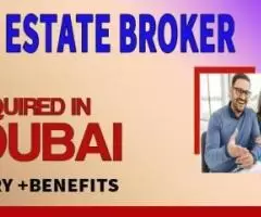 Real Estate Broker Required in Dubai