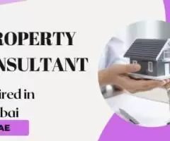 Property Consultant Required in Dubai