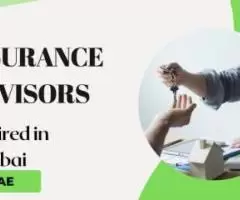 Insurance Advisors Required in Dubai