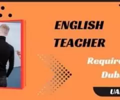 English Teacher Required in Dubai