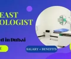 Breast Radiologist Required in Dubai